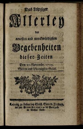 Den 20. Novembr. 1753. Sieben und Viertzigstes Stück.