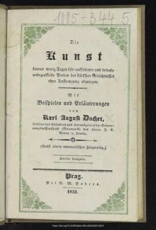 Die Kunst binnen wenig Tagen sehr auffallende und beinahe unbegreifliche Proben des stärksten Gedächtnisses ohne Anstrengung abzulegen
