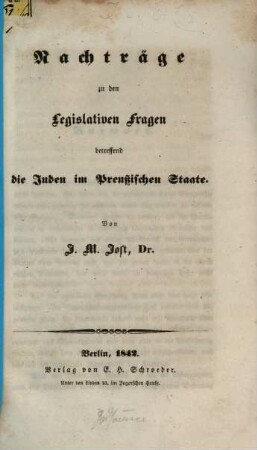 Nachträge zu den Legislativen Fragen betreffend die Juden im Preußischen Staate