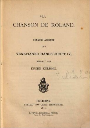 La chanson de Roland : genauer Abdruck der Venetianer Handschrift IV
