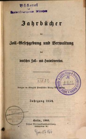 Jahrbücher der Zoll-Gesetzgebung und Verwaltung des Deutschen Zoll- und Handelsvereins. 1859, 1859 (1860)