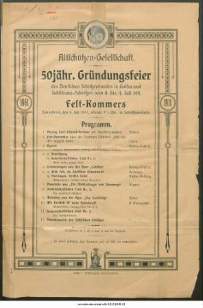 50jähr. Gründungsfeier des Deutschen Schützenbundes in Gotha vom 8. bis 11. Juli 1911 ; Fest-Kommers ; Programm ; Altschützen-Gesellschaft