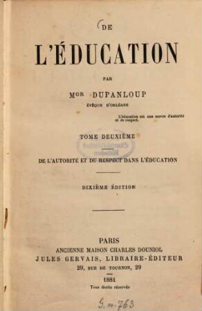 De l'éducation : Par Dupanloup, Évêque d'Orléans. 2
