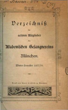 Verzeichnis der aktiven Mitglieder des Akademischen Gesangvereins München. 1877/78
