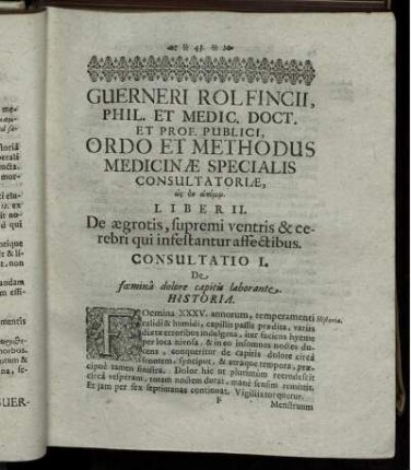 Liber II. De aegrotis, supremi ventris & cerebri qui infestantur affectibus