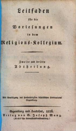 Leitfaden für die Vorlesungen in dem Religions-Kollegium, 2. Von der von Gott geoffenbarten Religion