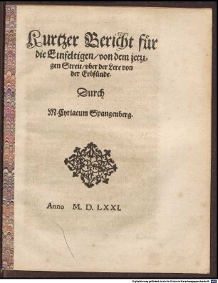 Kurtzer Bericht für die Einfeltigen, von dem jetzigen Streit, vber der Lere von der Erbsünde