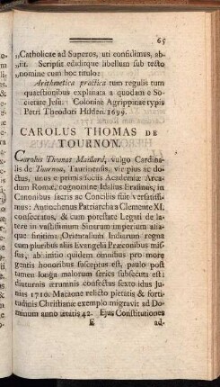 Carolus Thomas de Tournon. - Hieronymus Vegintimillius.