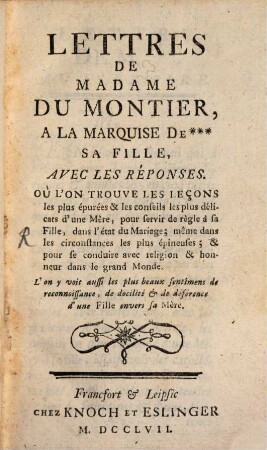 Lettres de la marquise de ... sa fille