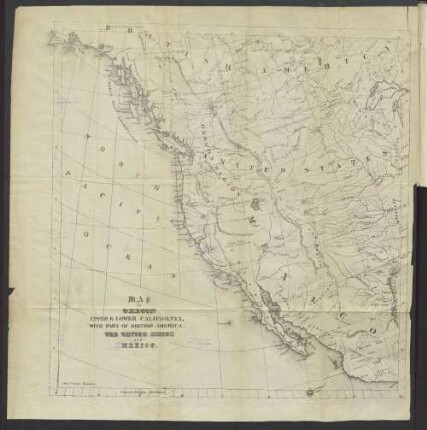 Map of Oregon Upper & Lower California, with part of British-America, the United States and Mexico.