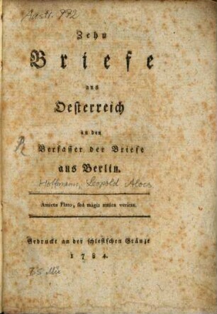 Zehn Briefe aus Oesterreich : an den Verfasser der Briefe aus Berlin