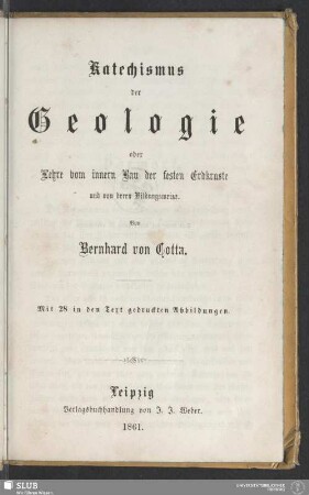 Katechismus der Geologie oder Lehre vom innern Bau der festen Erdkruste und von deren Bildungsweise