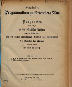 Programm : durch welches zu der öffentlichen Prüfung ... ergebenst einladet. 1876/77
