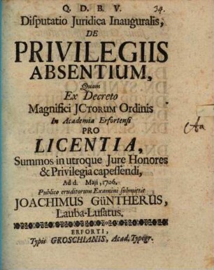 Disputatio juridica inauguralis de privilegiis absentium