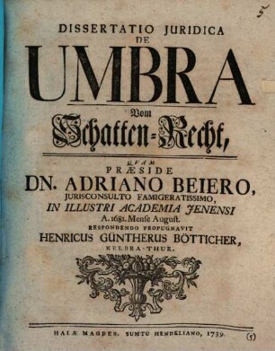 Dissertatio Juridica De Umbra : = Vom Schatten-Recht