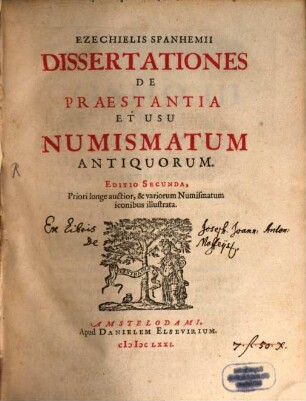 Dissertationes de praestantia et usu numismatum antiquorum