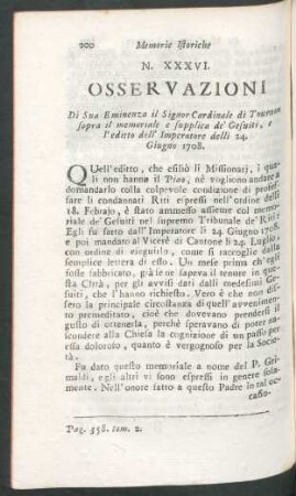 N. XXXVI. Osservazioni di Sua Eminenza il Signor Cardinale di Tournon sopra il memoriale e supplica de' Gesuiti, e l' editto del' imperatore delli 24. Giugno 1708.