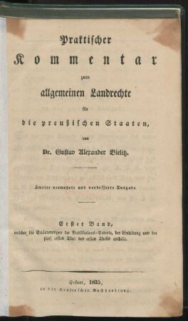 Bd. 1: Erster Band, welcher die Erläuterungen der Publikations-Patente, der Einleitung und der fünf ersten Titel des ersten Theils enthält