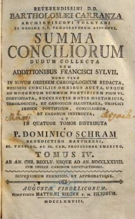 Bartholomaei Carranza summa conciliorum : cum additionibus Francisci Sylvii, 4. Ab an. Chr. MDXLV. usque ad an. MDCCLXXVIII.