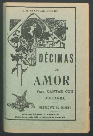 Décimas de amor para cantar con guitarra : escritas por un rosarino