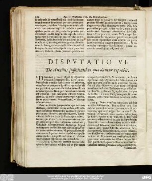 Disputatio VI. De Auxiliis sufficientibus quae dantur reprobis.
