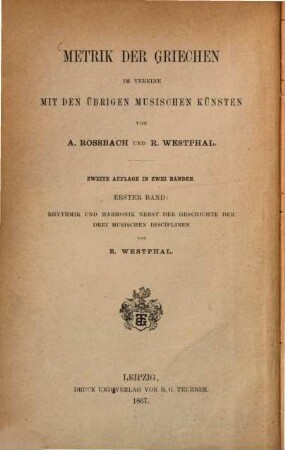 Griechische Rhythmik und Harmonik nebst der Geschichte der drei musischen Disciplinen