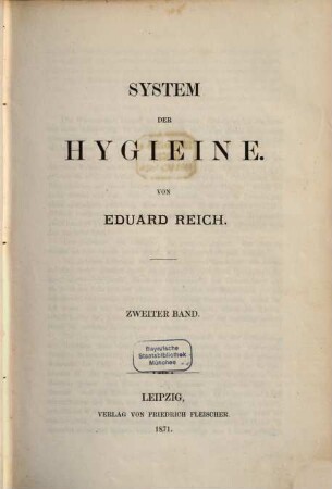 System der Hygieine, 2. Diätetische und polizeiliche Hygieine