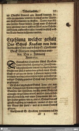 Erzehlung welcher gestalt Das Schloß Krackaw von dem Rittmeister Cloct auß befelch S. Excellentie Graff Moritzen eingenommen worden. Den 9. Februarij Anno 1603