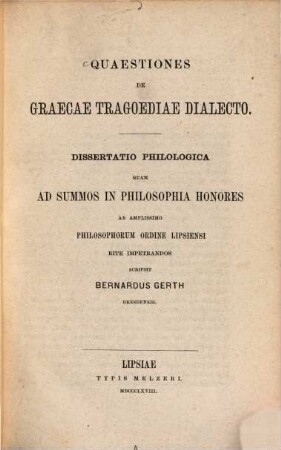 Quaestiones de Graecae tragoediae dialecto : Diss. inaug.