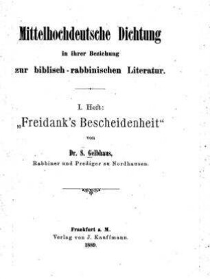 Mittelhochdeutsche Dichtung in ihrer Beziehung zur biblisch-rabbinischen Literatur / S. Gelbhaus