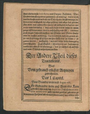 Der Andere Theil dieses Tractätleins. Was Vom gebrauch etlicher Artzneyen zuurtheilen.
