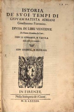 Istoria De' Suoi Tempi Di Giovambatista Adriani Gentilhuomo Fiorentino : Divisa In Libri Ventidue, [1]