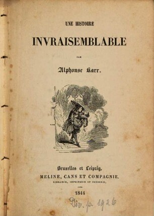 Une histoire invraisemblable : Par Alphonse Karr