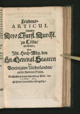 Friedens-Articul Zwischen Dero Churfl. Durchl. zu Cölln/ ...