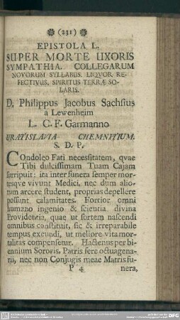 Epistola L. Super Morte Uxoris Sympathia. Collegarum Novorum Syllabus. Liquor Refectivus. Spiritus Terrae Solaris. D. Philippus Jacobus Dachsius a Lewenheim L. C. F. Garmanno Vratislavia Chemnitium