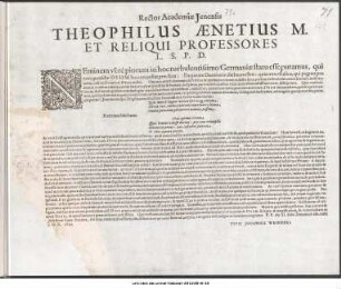 Rector Academiae Jenensis Theophilus Aenetius M. Et Reliqui Professores L. S. P. D. Neminem vere piorum in hoc turbulentissimo Germaniae statu esse putamus ... P.P. die XI. Febr. Dominica esto mihi A.O.R. 1621.