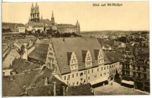 Meißen. Markt mit Rathaus - Blick zu Albrechtsburg u. Dom
