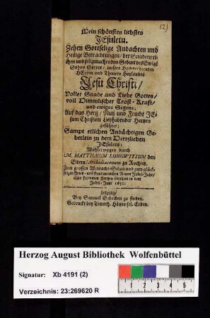 Christliches Gebetbuch/ Das ist/ XVI. Geistliche Andachten und Hertzens-Seuffzer/ Zu Gott dem Heiligen Geist ...