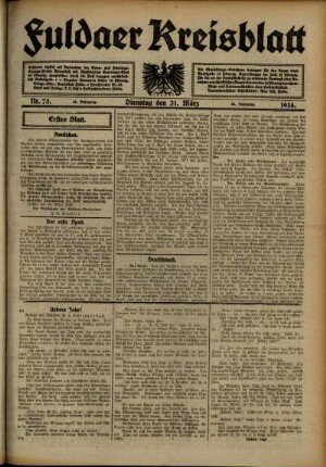Erste Ausgabe vom Dienstag, den 31. März 1914.