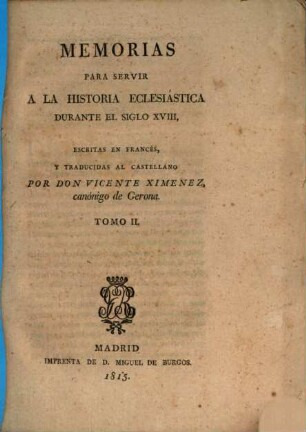 Memorias para servir a la historia eclesiástica durante el siglo XVIII, 2
