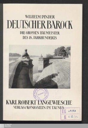 Deutscher Barock : die großen Baumeister des 18. Jahrhunderts