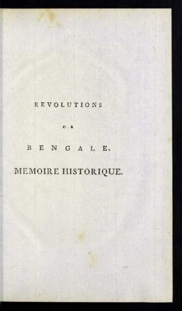 79-180 Revolutions de Bengale, Memoire historique