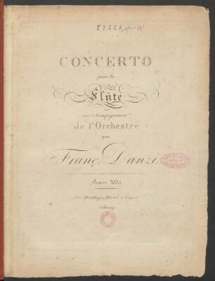Concerto pour la Flûte avec Accompagnement de l'Orchestre : Oeuvre XXXI