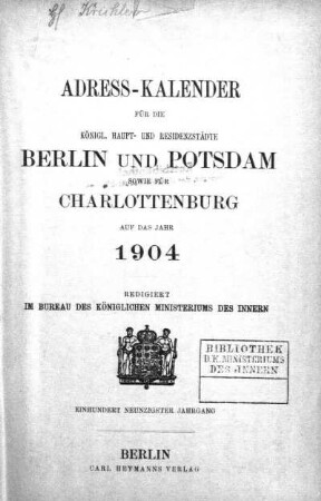 Stempel: Bibliothek d. K. Ministeriums des Innern ; Kön. Pr. Ministeriums des Innern Bibliothek