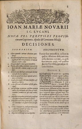 Novissime decisiones civiles, criminales et canonicae : tam regii tribunalis audientiae provinciarum capitinatae, apuleae ... quam causarum delegatarum