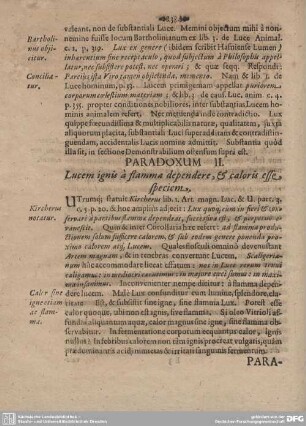 PARADOXUM II. Lucem ignis a flamma dependere, & caloris esse speciem.