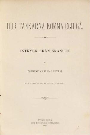 Hur tankarna komma och gå : intryck från Skansen