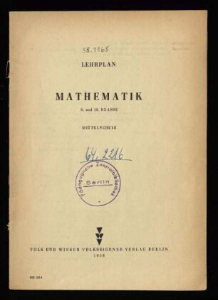 Lehrplan Mathematik : 9. und 10. Klasse ; Mittelschule