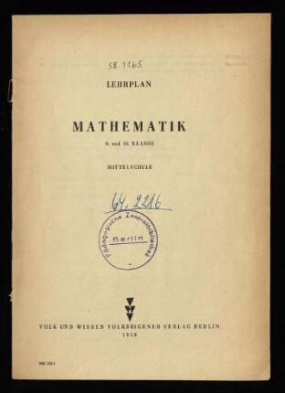 Lehrplan Mathematik : 9. und 10. Klasse ; Mittelschule