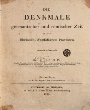 Die Denkmale germanischer und römischer Zeit in den Rheinisch-Westfälischen Provinzen, 1,[1]